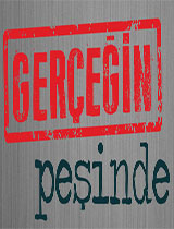 Gerçeğin Peşinde