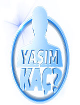 Yaşım Kaç?